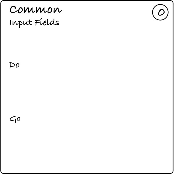 A single card with Input fields and Do and Go headings.